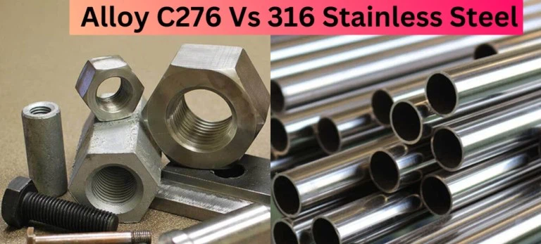 What is the difference between C276 and 316? What is the difference between C276 and 316?